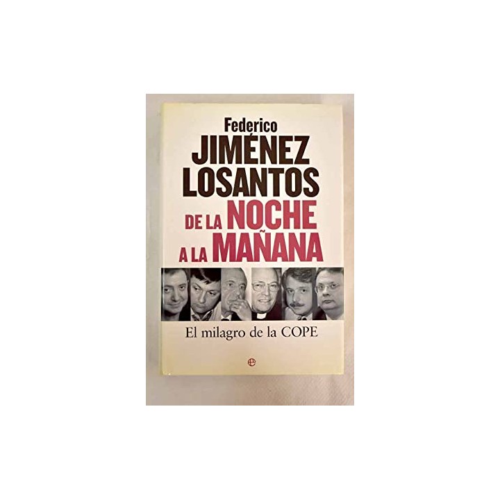 DE LA NOCHE A LA MAÑANA: EL MILAGRO DE LA COPE